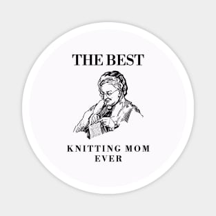 THE BEST KNITTING CRAFTS MOM LINE ART SIMPLE VECTOR STYLE, MOTHER OLD TIMES Magnet